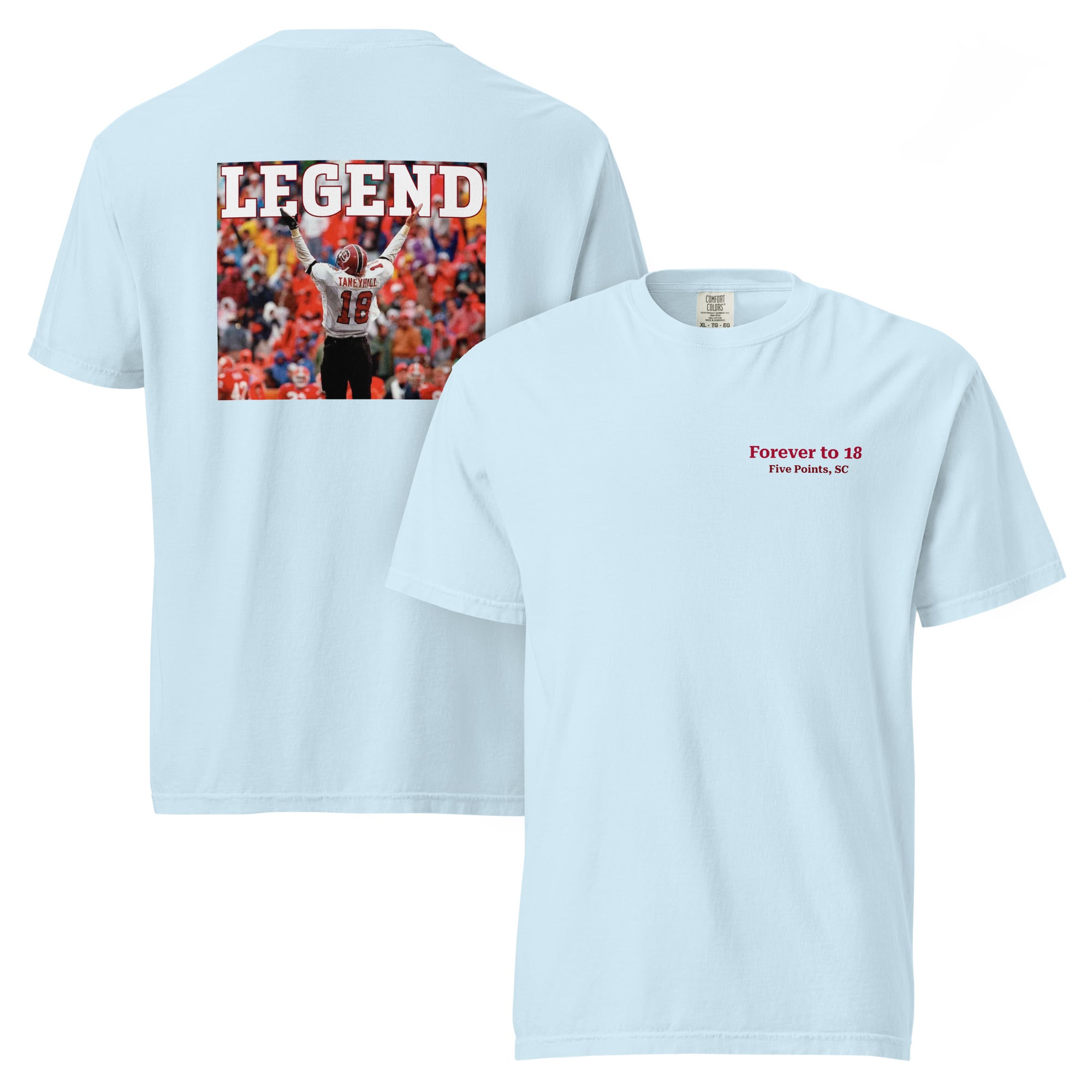 LEGEND Forever to 18 Comfort Colors T Shirt – CB18